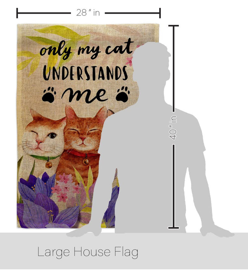 My Cat Understand Burlap House Flag Pack Kitten Meow Spoiled Paw Fur Pet Nature Farm Animal Creature Vintage Applique Banner Small Garden Yard Gift Double-Sided, Made in USA - PawsPlanet Australia