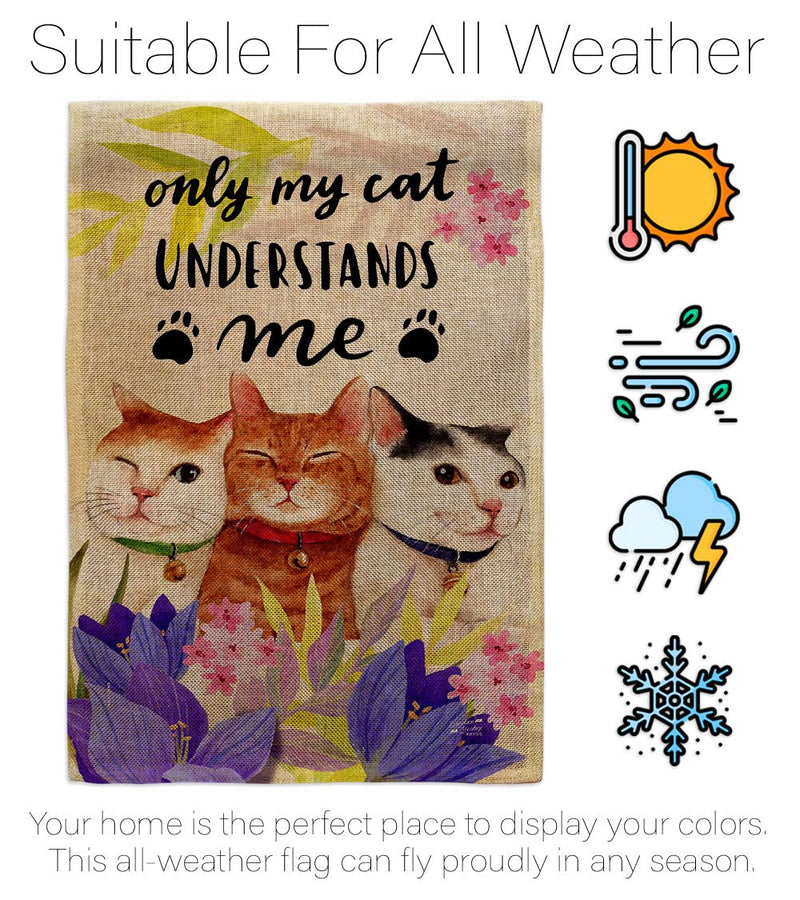My Cat Understand Burlap House Flag Pack Kitten Meow Spoiled Paw Fur Pet Nature Farm Animal Creature Vintage Applique Banner Small Garden Yard Gift Double-Sided, Made in USA - PawsPlanet Australia