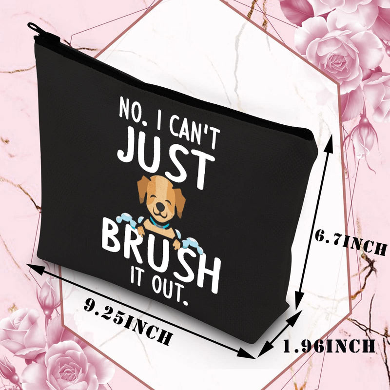 BDPWSS Dog Groomer Makeup Bag For Women Pet Hairdresser Dog Grooming Gift Dog Salon Gift No I Can't Just Brush It Out Toiletry Bag For Fur Mama Pet Owner Cat Lover Gift (Brush it out bl) - PawsPlanet Australia