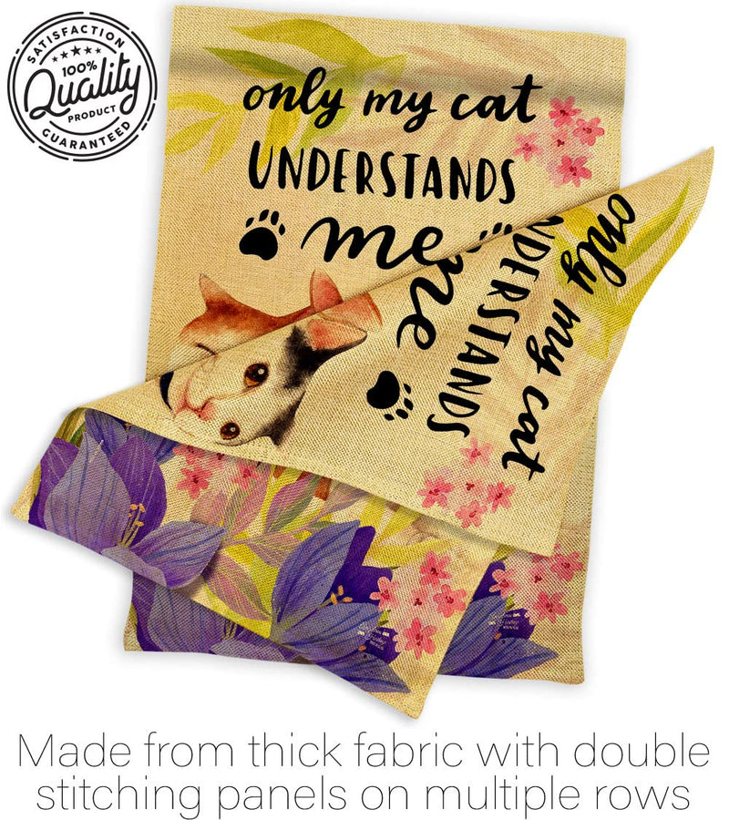 My Cat Understand Burlap House Flag Pack Kitten Meow Spoiled Paw Fur Pet Nature Farm Animal Creature Vintage Applique Banner Small Garden Yard Gift Double-Sided, Made in USA - PawsPlanet Australia
