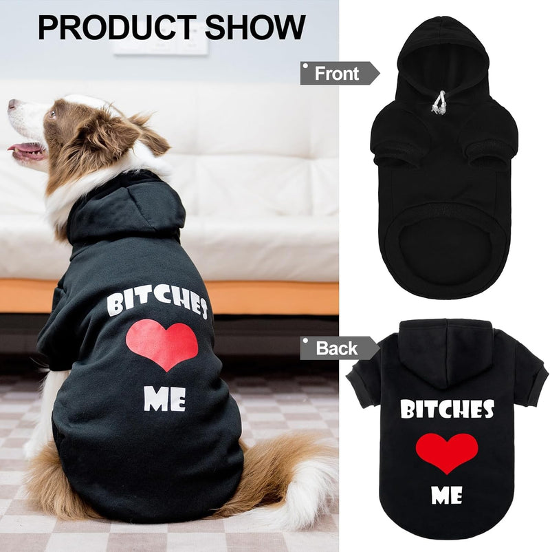 EXPAWLORER Dog Hoodies- Fall Soft and Warm Dog Sweatshirt with Leash Hole, Winter Autumn Fleece Pet Clothes with Bitches Love ME Print for Puppy,Cat, Small Medium Large Dogs B Love Me