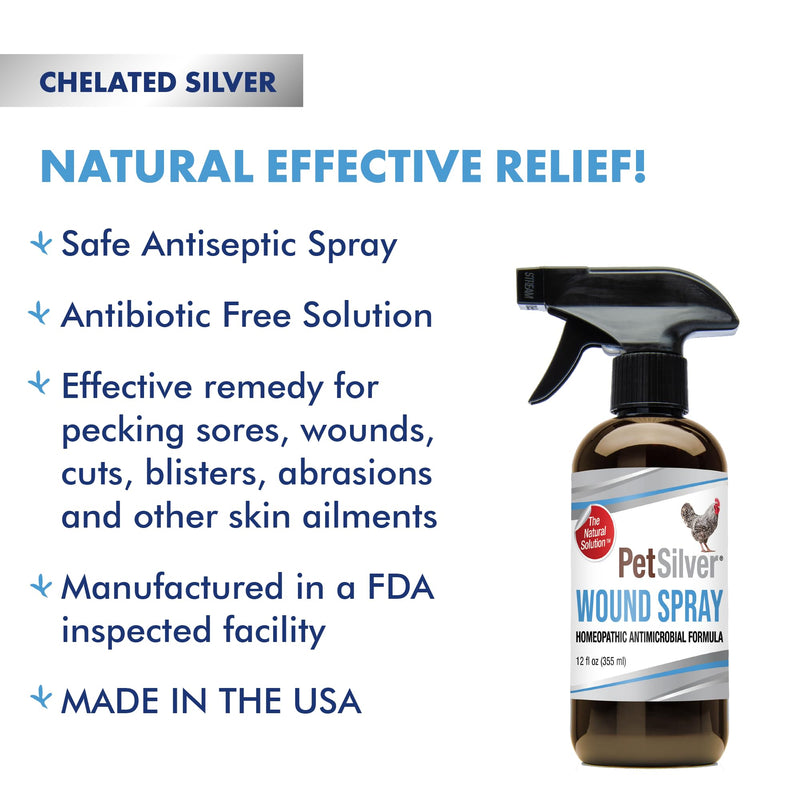 PetSilver Wound Spray Chicken & Bird Formula with Patented Chelated Silver, Healing Aid for Pecking Sores, Bumble Foot, Cuts, Wounds, Burns, and Skin Irritations, Chicken Care, Made in USA, 12 fl. oz.