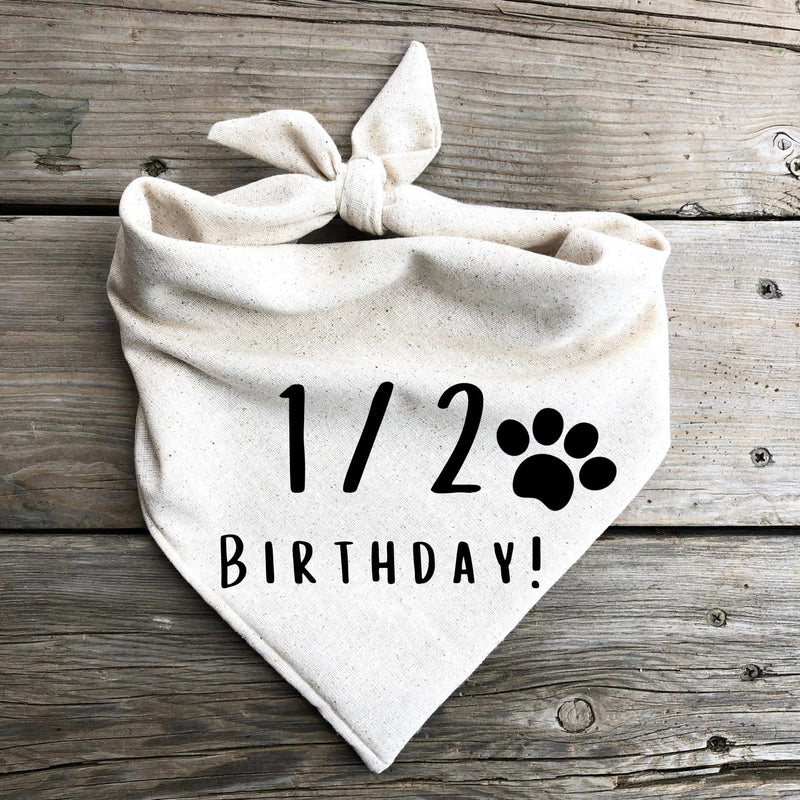 Half Birthday 1/2 Dog Bandana 6 Month Old Barkday Party Oatmeal Cream Natural Simple Minimal Neutral (Large) Large - PawsPlanet Australia