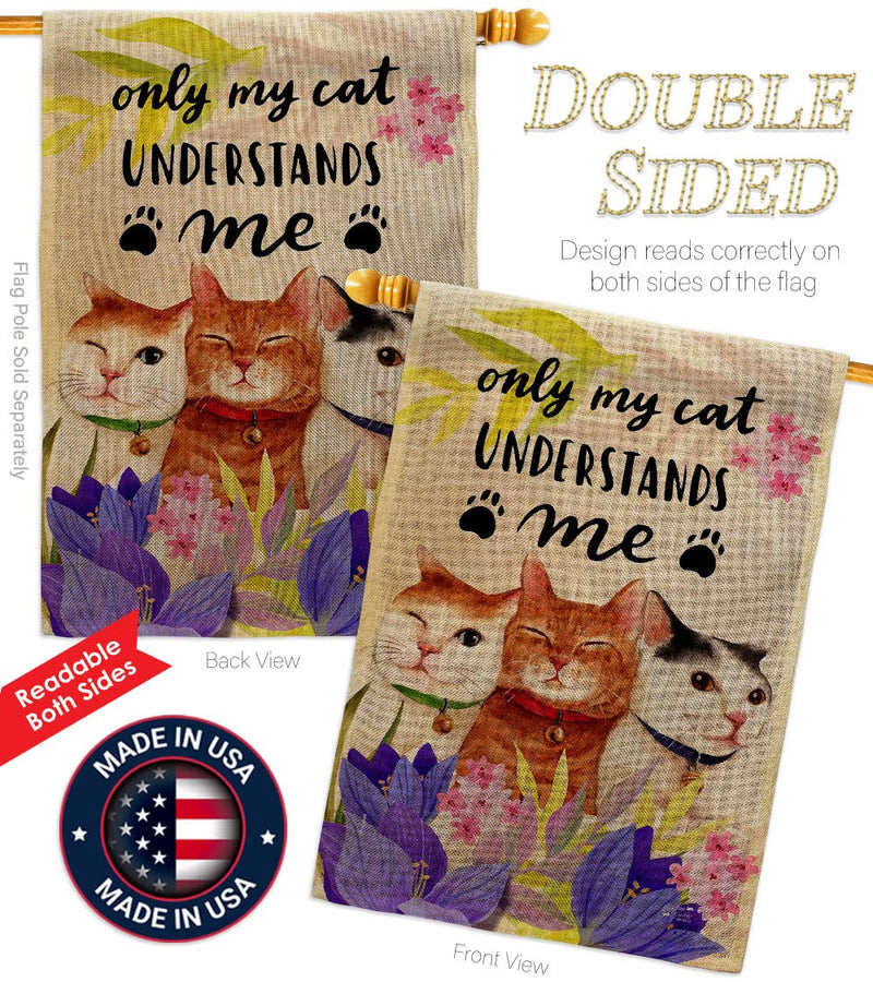 My Cat Understand Burlap House Flag Pack Kitten Meow Spoiled Paw Fur Pet Nature Farm Animal Creature Vintage Applique Banner Small Garden Yard Gift Double-Sided, Made in USA - PawsPlanet Australia