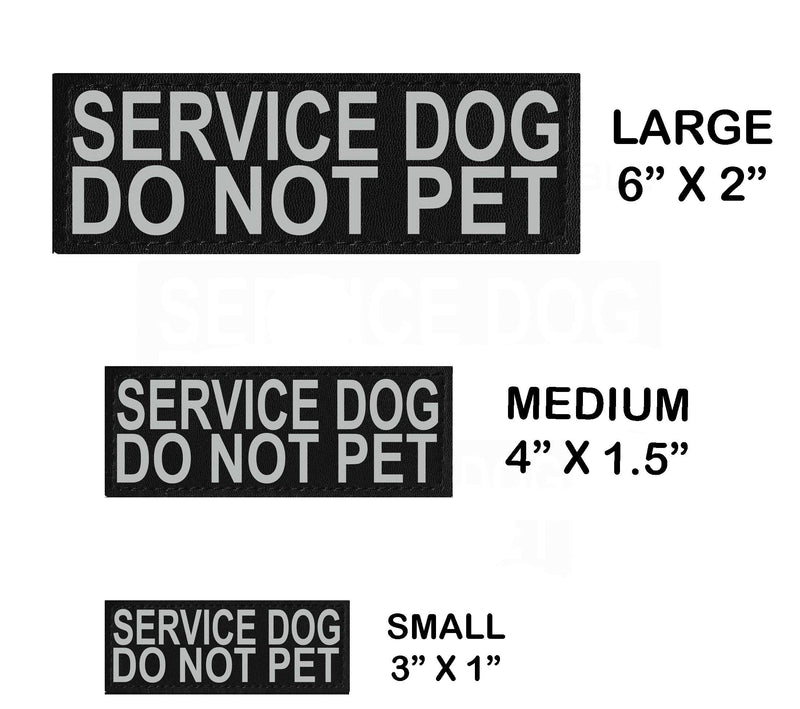 Doggie Stylz Set of 2 Reflective Service Dog DO NOT PET Removable Patches with Hook Backing for Working Dog Harnesses & Vests. Durable and Interchangeable - Comes in 3 Sizes Small, Medium and Large Small 3"x1" - PawsPlanet Australia