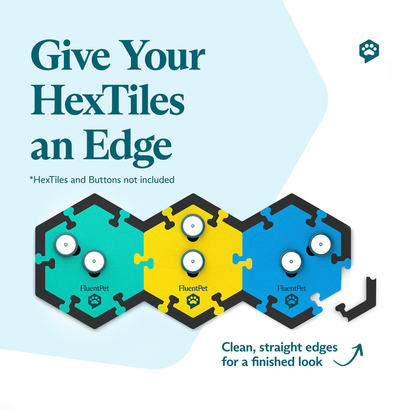 FluentPet Edge Pieces (Set of 32) - Edge Pieces for Hextiles That Hold Cat & Dog Buttons for Communication - Edge Pieces Protect Talking Buttons for Dogs Hextiles from Dirt Build-Up & Damage - PawsPlanet Australia