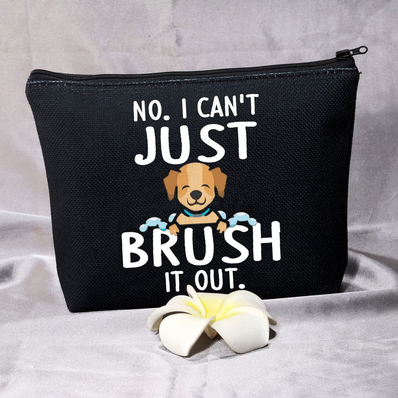 BDPWSS Dog Groomer Makeup Bag For Women Pet Hairdresser Dog Grooming Gift Dog Salon Gift No I Can't Just Brush It Out Toiletry Bag For Fur Mama Pet Owner Cat Lover Gift (Brush it out bl) - PawsPlanet Australia