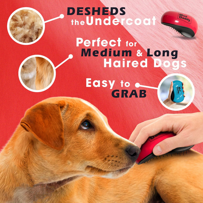 Mud Daddy Detangler and Deshedder Brush, All Coat Types, Easy Grab, Red - PawsPlanet Australia
