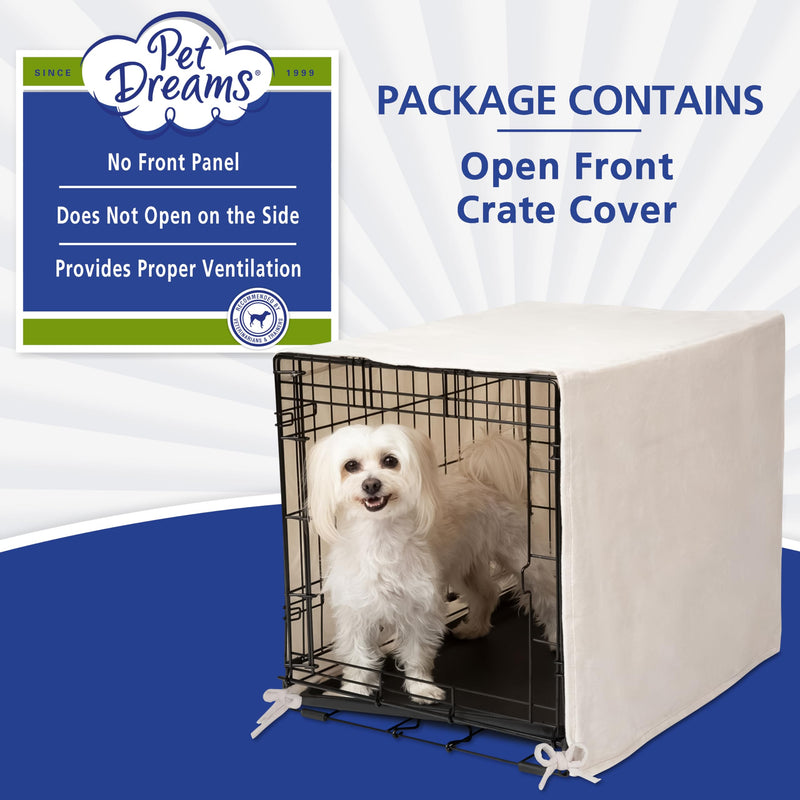 Pet Dreams Dog Crate Cover – Small to Extra Large Dog Kennel Covers, Breathable Single Door Soft Cage Covers for Dog Crates, Great for Dog Crate Training (Ivory, 30 inches) Ivory Open Front 30.0"L x 19.0"W x 21.0"H - PawsPlanet Australia