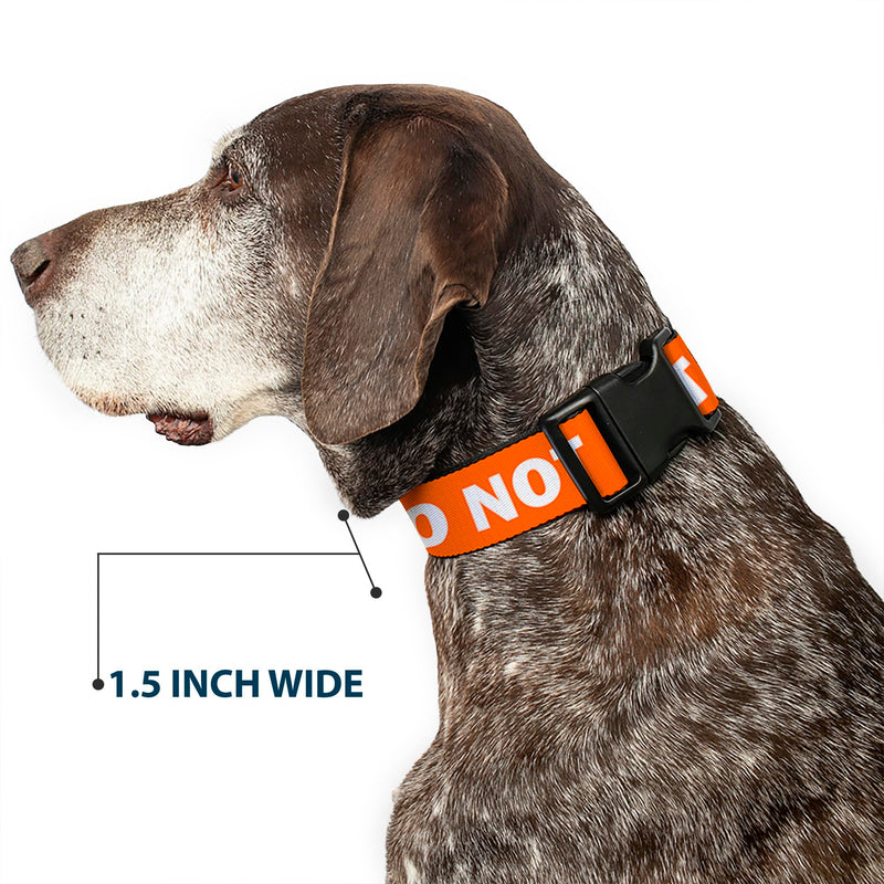 Buckle-Down Dog Collar Plastic Clip Pet Quote Do Not Pet Orange White 15 to 26 Inches 1.0 Inch Wide 1" Wide - Fits 15-24" Neck - Large