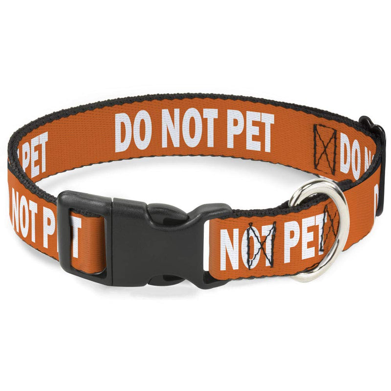 Buckle-Down Dog Collar Plastic Clip Pet Quote Do Not Pet Orange White 15 to 26 Inches 1.0 Inch Wide 1" Wide - Fits 15-24" Neck - Large