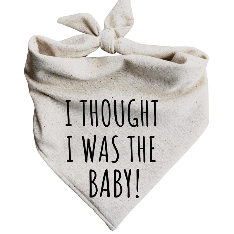 Pregnancy Announcement Dog Bandanna I Thought I was The Baby! Cute Fun Oatmeal Creamy Neutral Natural Cotton (X-Large) X-Large