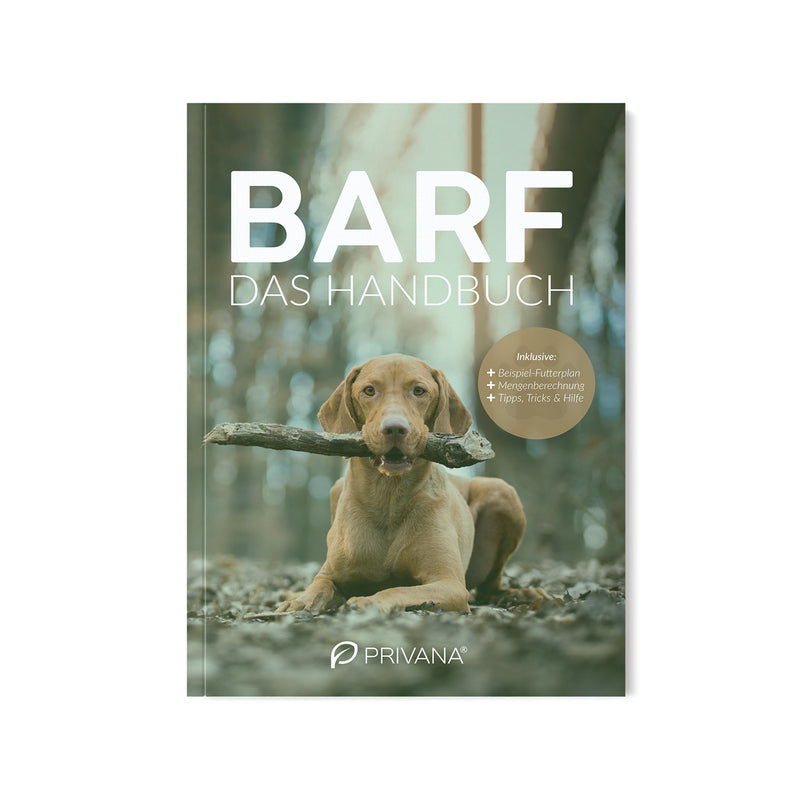 BARF Manual Including Feed Plan & Quantity Calculation - Information & Instructions for Barfing, with Barf Tips, Explanations & Example Food Plan