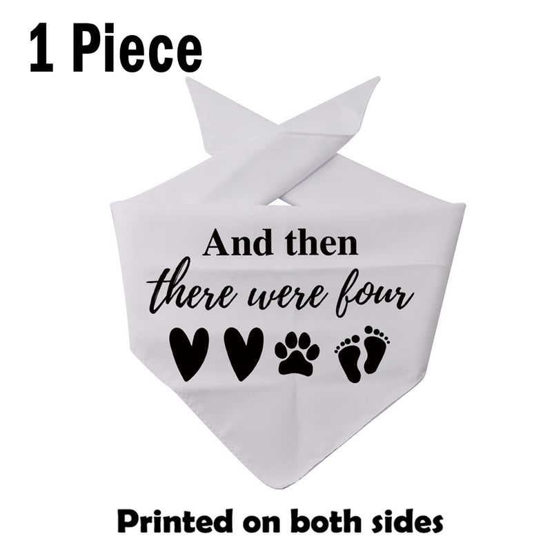 1 Piece Baby Announcement Dog Bandana And Then There Were Four Dog Bandana New Baby Gift Pregnancy Gift (Were Four White) Were Four White - PawsPlanet Australia