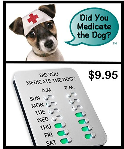 Did You Medicate the Dog? Basic - PawsPlanet Australia