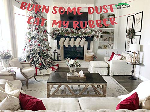 Burn Some Dust Eat My Rubber Banner, Glitter Ugly Sweater Party Decorations Banner, Christmas Vacation Party Decorations Banner, Funny Christmas Holiday Party Decorations, Xmas Decorations - PawsPlanet Australia