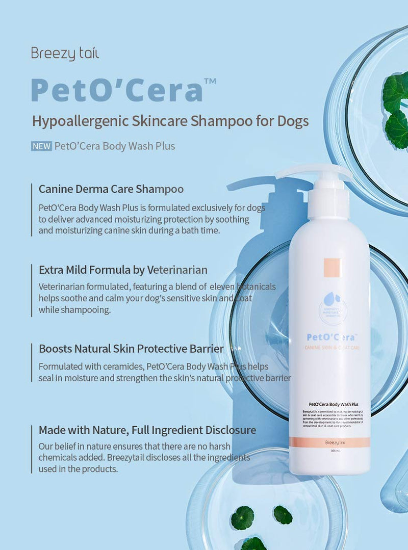 [Australia] - PetO'Cera Body Wash Plus - Hypoallergenic Canine Skincare Shampoo | Skin & Coat Care Shampoo for Dogs | Veterinarian Formulated Shampoo for Dogs 10.14oz 