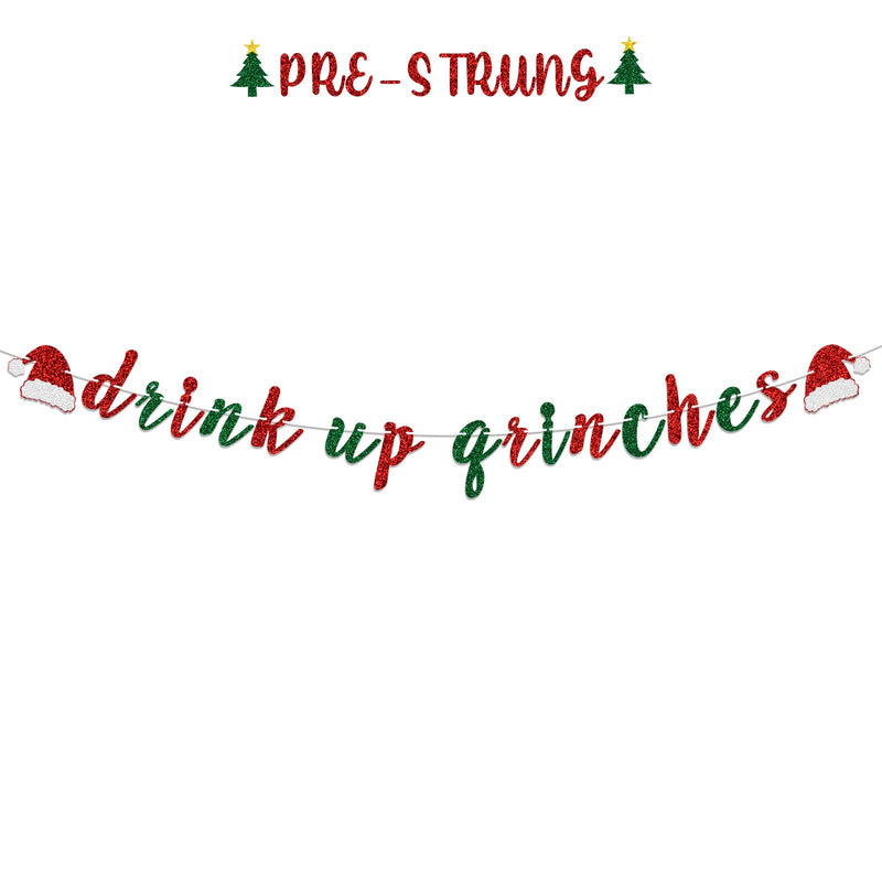 LASKYER Drink Up Grinches Banner Red and Green Glitter Garland Christmas Hat Perfect for Christmas Xmas Party Decorations. - PawsPlanet Australia