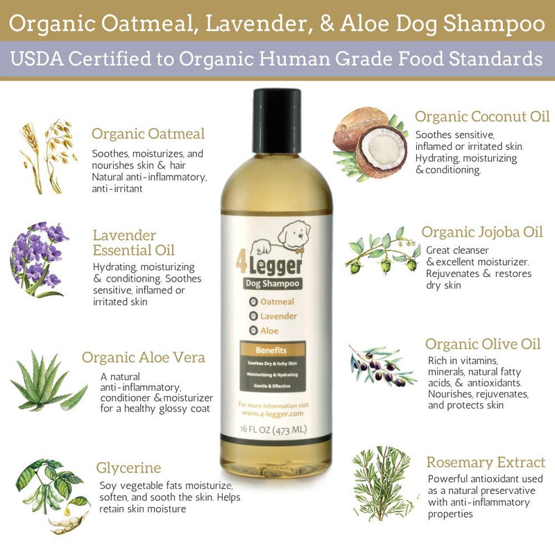 [Australia] - 4Legger Certified Organic Oatmeal Dog Shampoo with Aloe and Lavender Essential Oil - All Natural Safely Soothe, Condition and Moisturize Normal to Dry, Itchy Sensitive Skin - Made in USA - 16 oz 