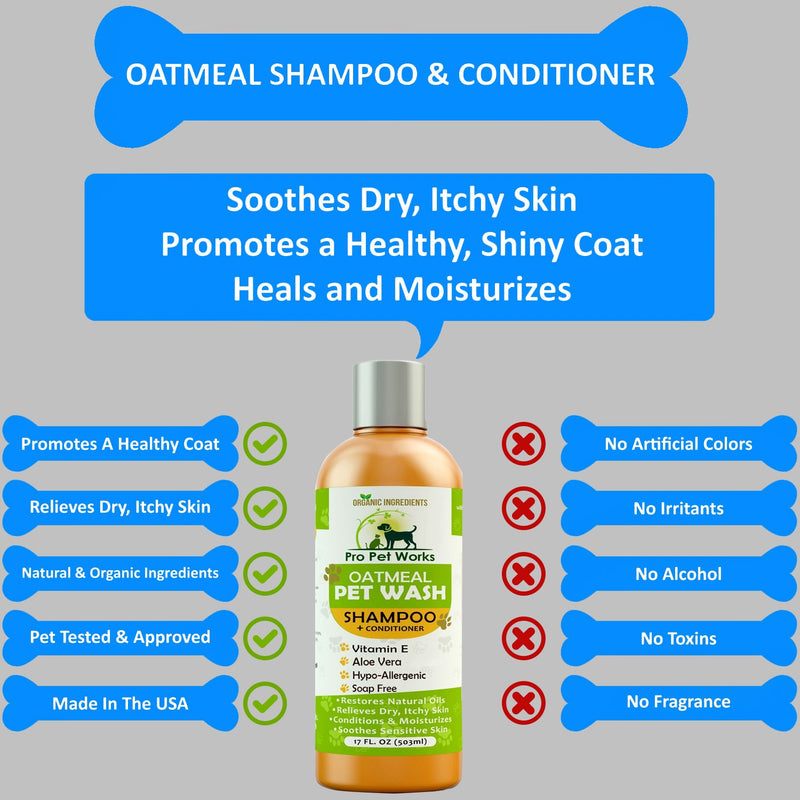 [Australia] - Pro Pet Works All Natural Organic Oatmeal Pet Shampoo Plus Conditioner - Hypoallergenic and Soap Free Blend with Almond Oil for Allergies & Sensitive Skin- 17oz 