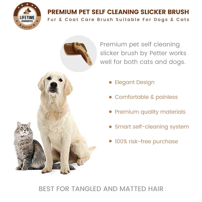 [Australia] - Petter Premium Pet Self Cleaning Slicker Brush Fur & Coat Care Brush Suitable for Dogs & Cats, for Tangled and Matted Hair 