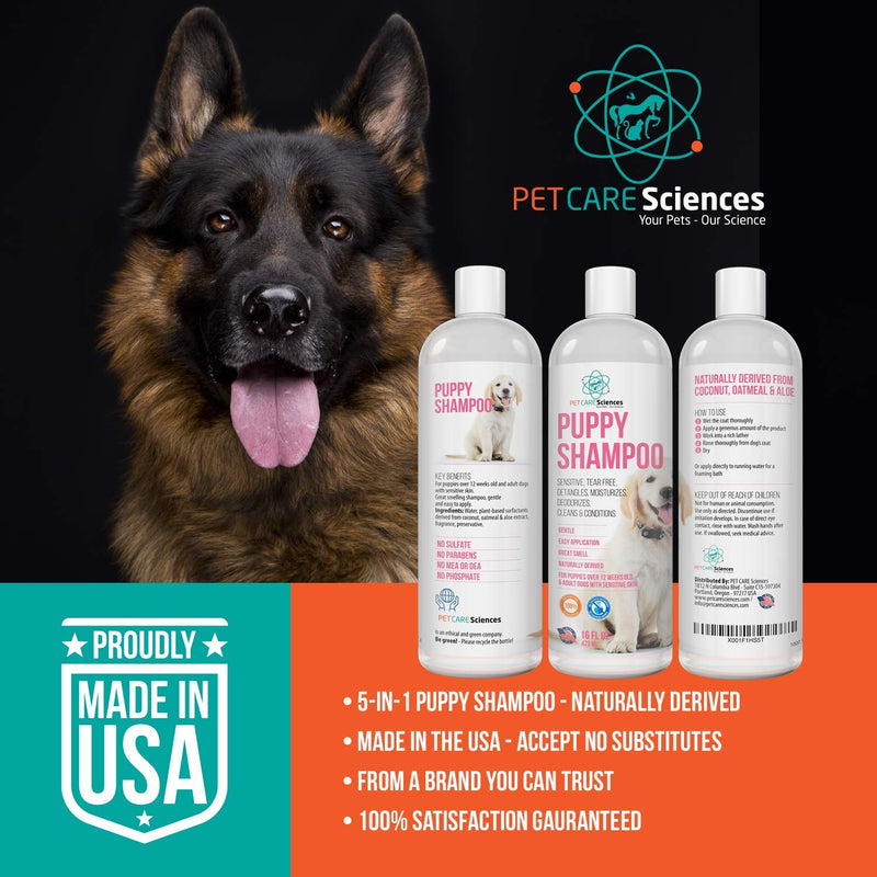 [Australia] - PET CARE Sciences Tearless Puppy Shampoo Gentle and Sensitive, Coconut Oil, Oatmeal and Aloe Dog Shampoo and Conditioner, Made in The USA, 16 fl oz 