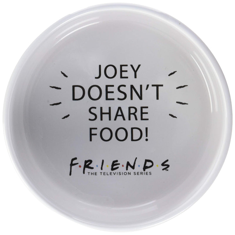 Warner Bros Friends TV Show Joey Doesn't Share Food Ceramic Dog Food Bowl, 6 in | White Dog Bowl, Friends TV Merchandise for Friends Fans | Dog Water Bowl or Dog Food Bowl for Wet or Dry Food - PawsPlanet Australia