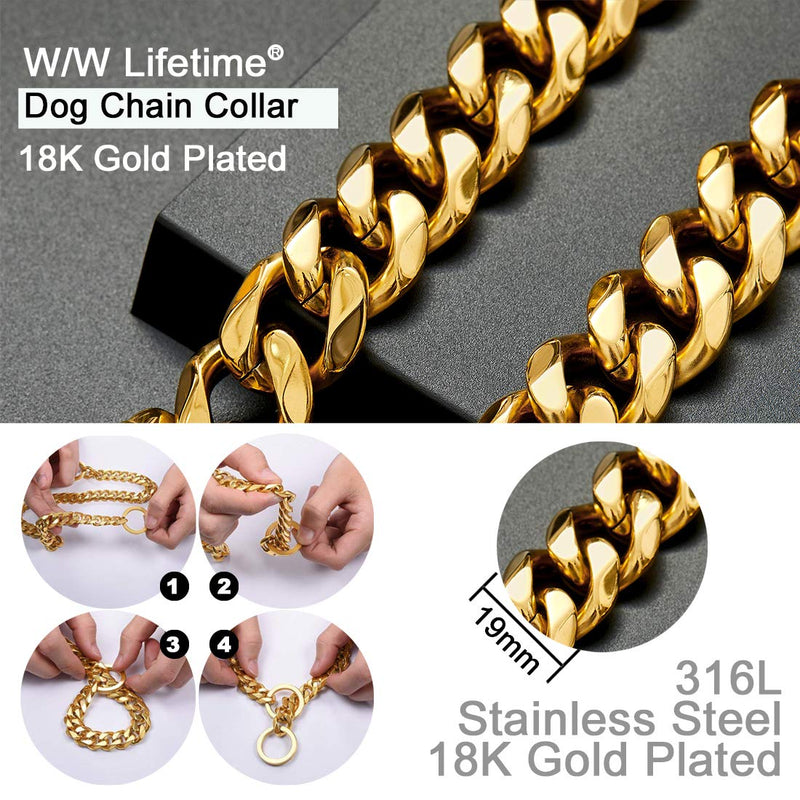 [Australia] - W&W Lifetime Custom Ultra Strong 19MM 14K Gold Plated Slip Chain Dog Collar - for Pit Bull Mastiff Bulldog Big Breeds O Clasp 18" Collar 