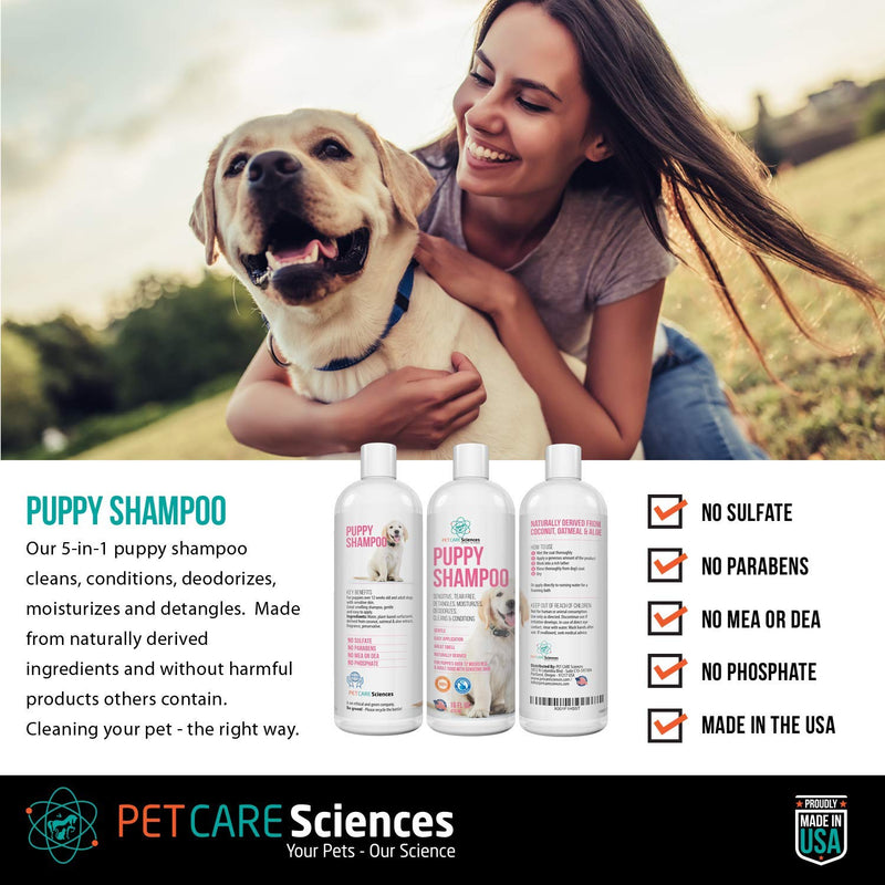 [Australia] - PET CARE Sciences Tearless Puppy Shampoo Gentle and Sensitive, Coconut Oil, Oatmeal and Aloe Dog Shampoo and Conditioner, Made in The USA, 16 fl oz 