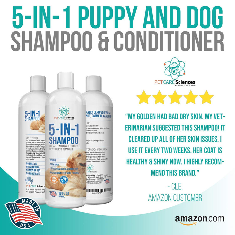 [Australia] - PET CARE Sciences Dog Shampoo, Naturally Derived Dog and Puppy Shampoo and Conditioner, 5 in 1 Formula with Coconut, Aloe and Oatmeal, Tear Free Dog Shampoo for Sensitive Skin, Made in The USA 16 Fl Oz 