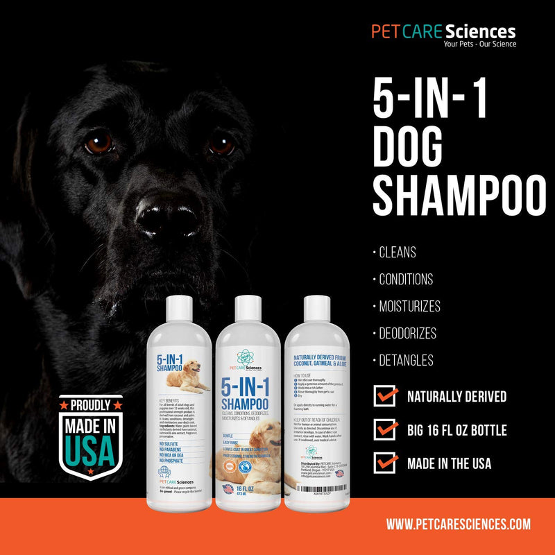 [Australia] - PET CARE Sciences Dog Shampoo, Naturally Derived Dog and Puppy Shampoo and Conditioner, 5 in 1 Formula with Coconut, Aloe and Oatmeal, Tear Free Dog Shampoo for Sensitive Skin, Made in The USA 16 Fl Oz 