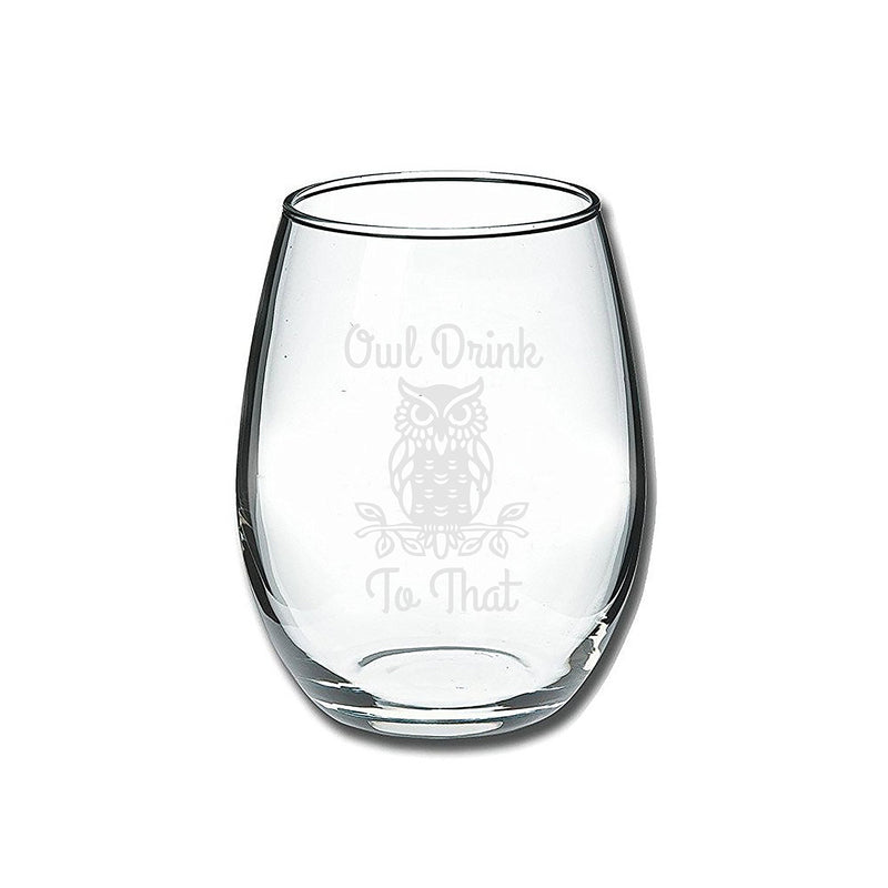 Owl Drink To That Funny 15 Ounce Stemless Wine Glass | Perfect Birthday Owl Themed Gift For Men or Women | Owls Kitchen Decor and Decorations | Unique Owl Housewarming Gifts - PawsPlanet Australia