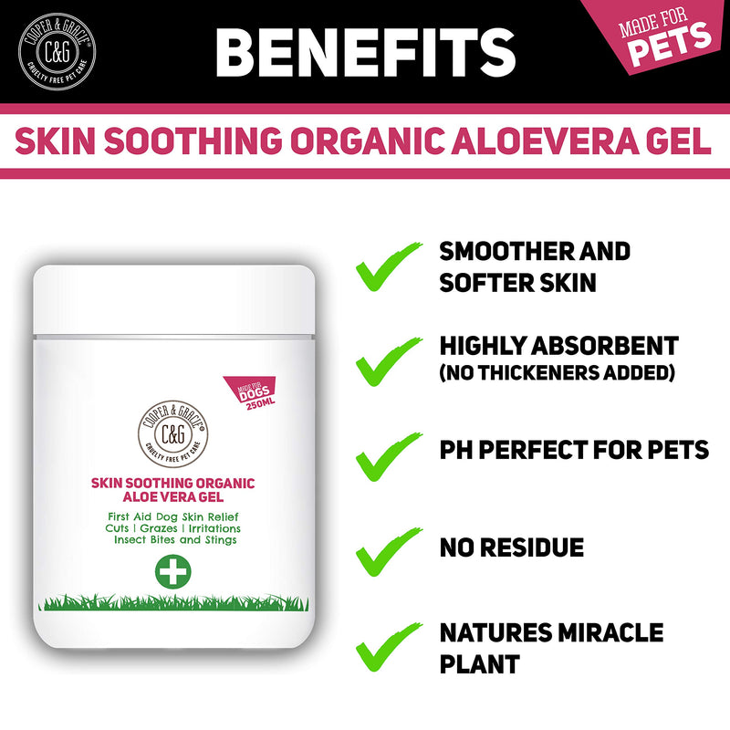 C&G Pets | Skin Soothing Organic Aloe Vera Gel 250ml | 100% Food Grade Aloe Vera Vitamins Mineral Amino Acids | Soothes Calms Cools Moisturizes Insect Bitten Scaly Scabby Flabby Skin - PawsPlanet Australia