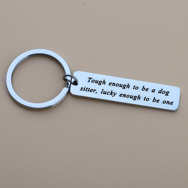 MYSOMY Dog Sitter Gift Pet Sitter Gift Keychain Tough Enough to Be A Dog Sitter Lucky Enough to Be One Keychain Pet Sittering Jewelry for Dog Walker Gift Pet Owner Gift silver - PawsPlanet Australia