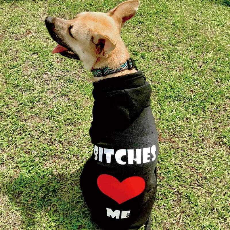 EXPAWLORER "Bitches Love ME Dog Hoodies Fleece Sweater Shirt Black Small - PawsPlanet Australia