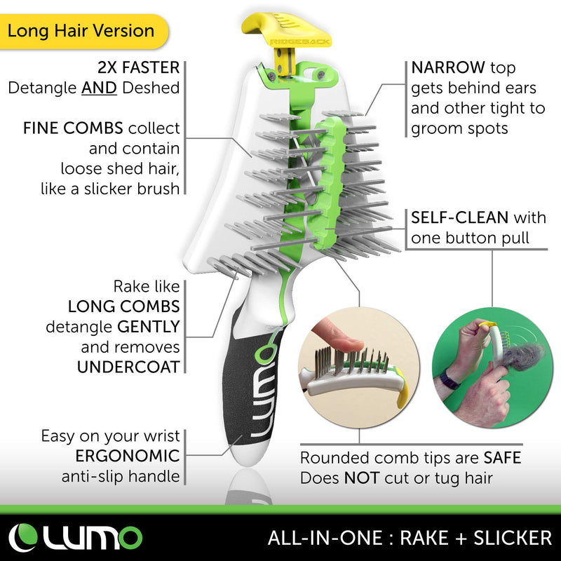 [Australia] - LUMO: All-in-one Self-Cleaning Pro Grooming Tool for Dogs and Cats - Gently Detangle Knots & Remove Loose Undercoat – Deshed 2X Faster Safely Without Blade & Naturally Sheen - Pets Love It LONG HAIR (e.g. Golden Retriever, Husky) 