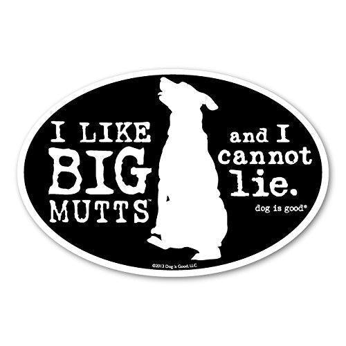 [Australia] - Dog is Good Big Mutts Oval Magnet 
