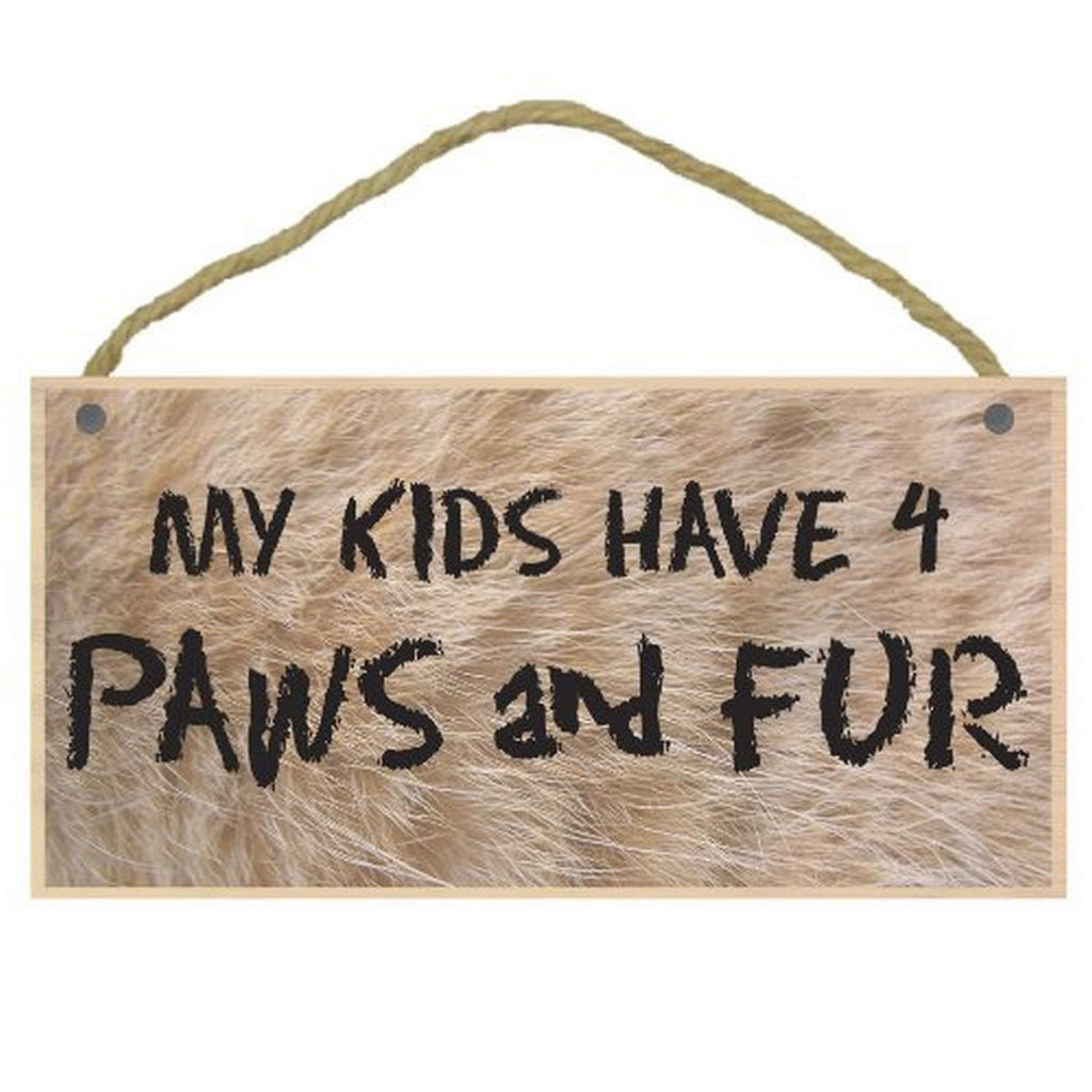 [Australia] - Imagine This "My Kids Have 4 Paws, F Wood Sign for Pets 