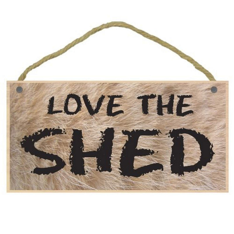 [Australia] - Imagine This "Love The Shed Wood Sign for Pets 