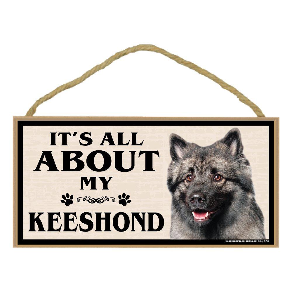 [Australia] - Imagine This Wood Breed Sign, It's All About My Keeshond 