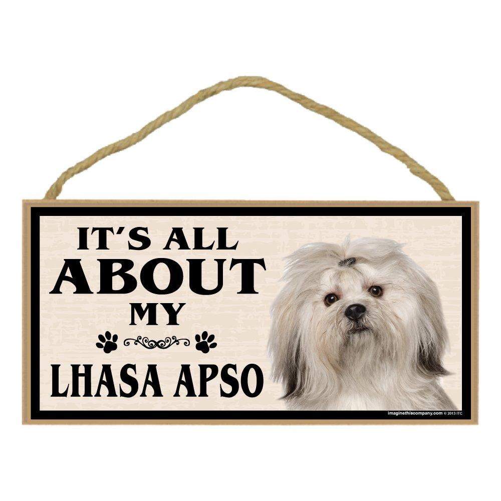 [Australia] - Imagine This Wood Breed Sign, It's All About My Lhasa Apso 