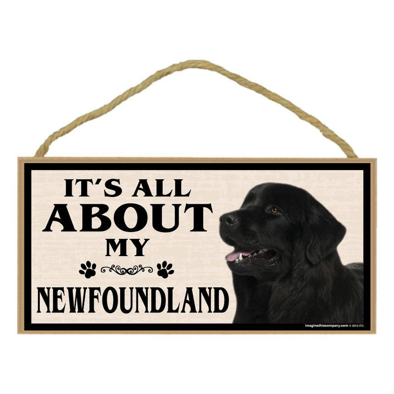 [Australia] - Imagine This Wood Breed Sign, It's All About My Newfoundland 