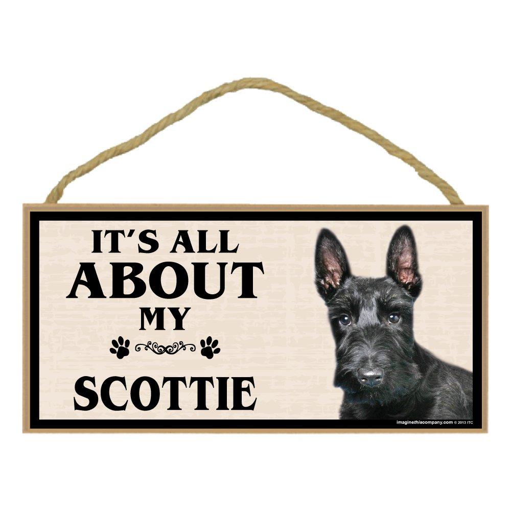 [Australia] - Imagine This Wood Breed Sign, It's All About My Scottie 