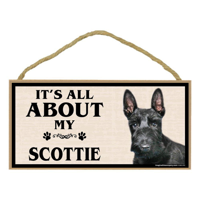 [Australia] - Imagine This Wood Breed Sign, It's All About My Scottie 