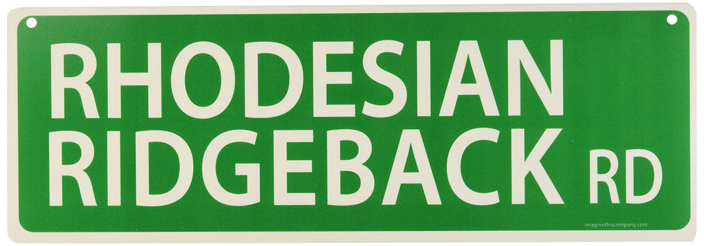 [Australia] - Imagine This Rhodesian Ridgeback Street Sign 