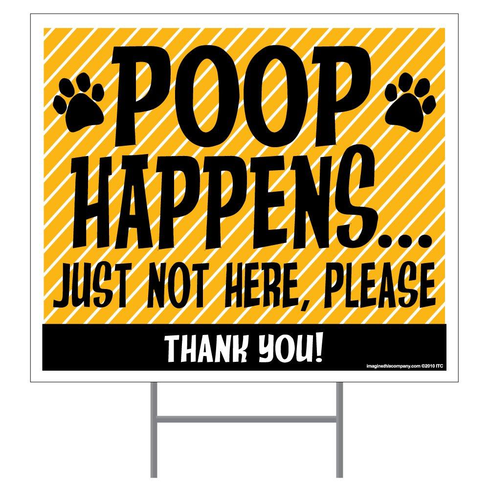 [Australia] - Imagine This Poop Happens Yard Sign, Yellow 