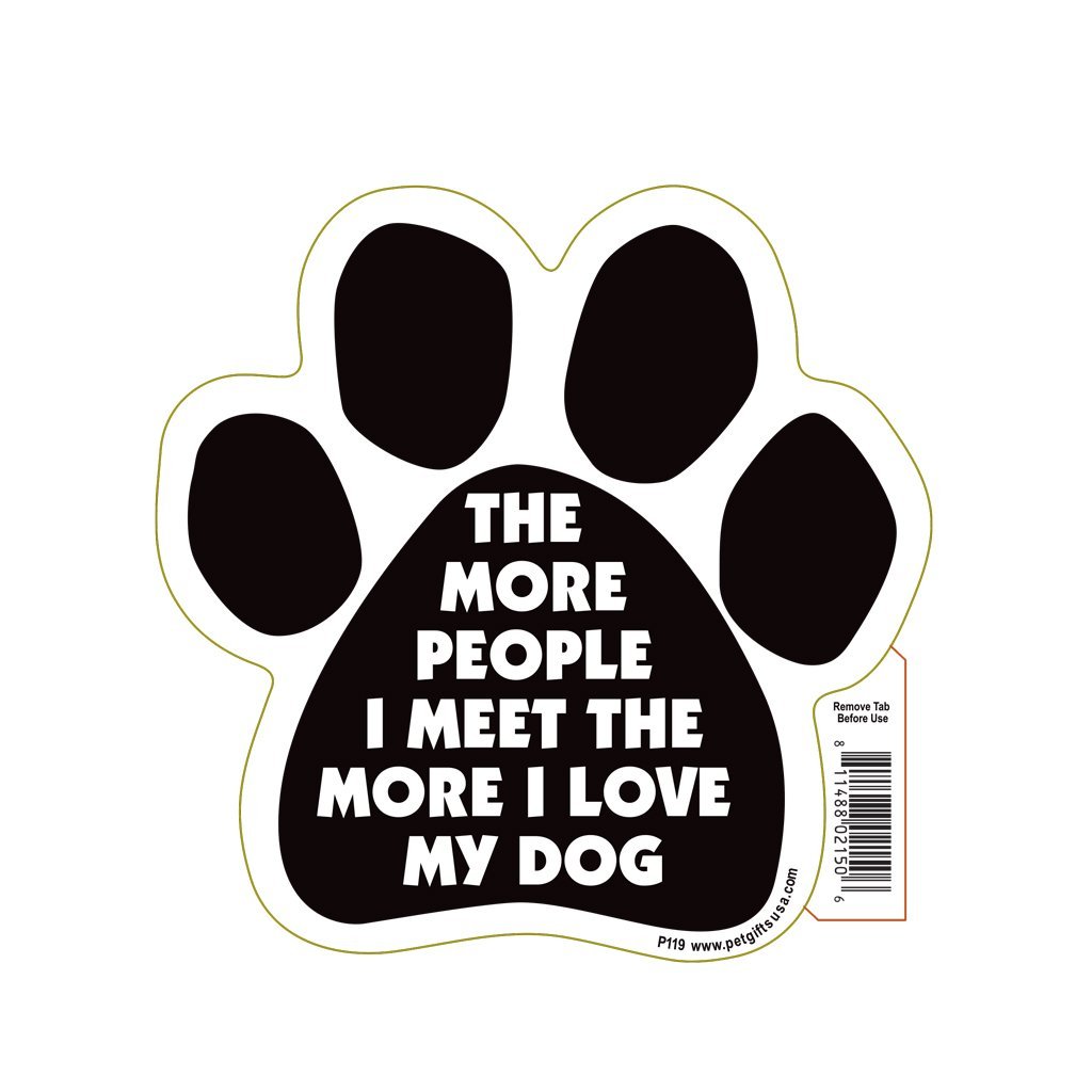 [Australia] - The More People I Meet, The More I Love My Dog Pet Magnet 