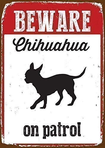 [Australia] - Beware Chihuahua on Patrol Tin Sign 