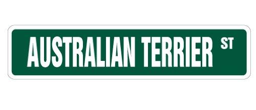 [Australia] - Australian Terrier Street Sign Dog Lover Great Kennel Pets | Indoor/Outdoor |  30" Wide 