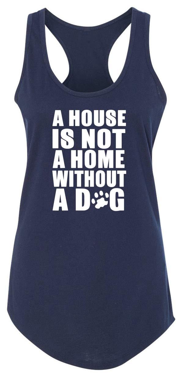 [Australia] - Comical Shirt Ladies House Not Home Without Dog Racerback Medium Midnight Navy 